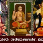 Adi Shankaracharya, Madhvacharya and Ramanuja